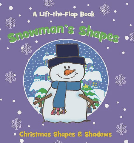 LIFT THE FLAP SNOWMAN'S SHAPES