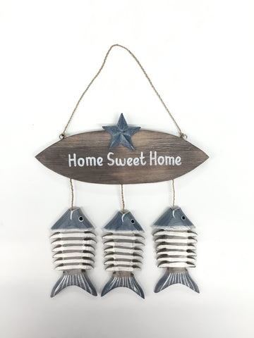 HOME SWEET HOME SIGN WITH 3 FISH