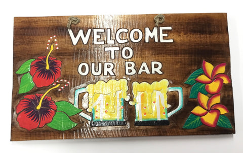 WELCOME TO OUR BAR SIGN LANDSCAPE