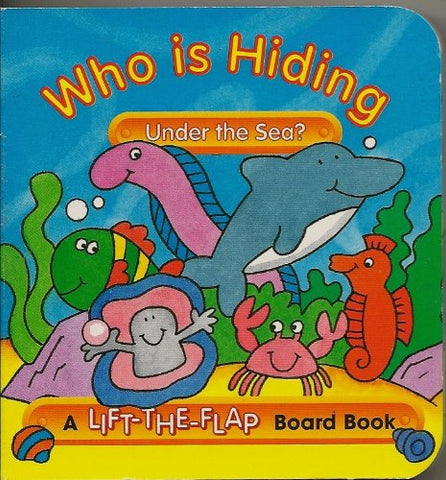 LIFT THE FLAP WHOS HIDING UNDER THE SEA